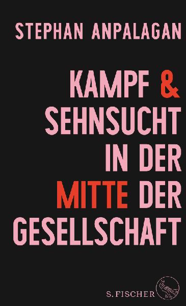 Kampf und Sehnsucht in der Mitte der Gesellschaft
