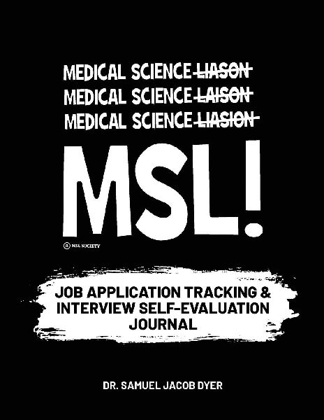 Medical Science Liaison Job Application Tracking & Intervi...