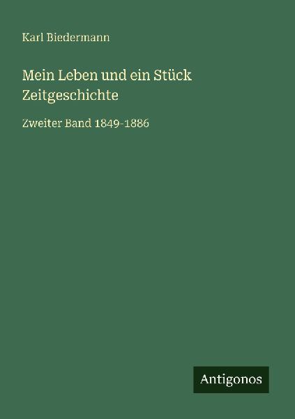 Mein Leben und ein Stück Zeitgeschichte