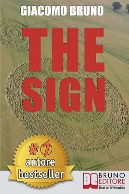 The Sign: Come Prendere Decisioni in 3 Giorni che Durano alla ...