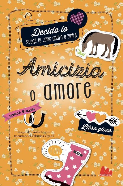 Amicizia o amore. Decido io. Libro gioco