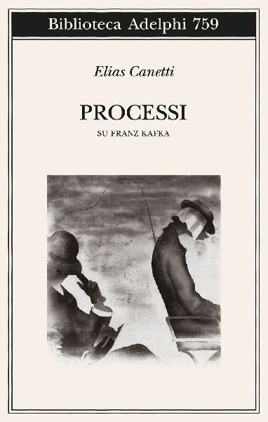 Processi. Su Franz Kafka