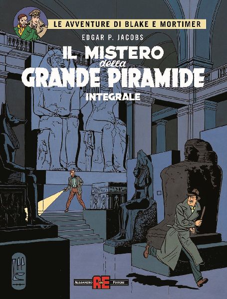 Il mistero della grande piramide. Le avventure di Blake e Mort...