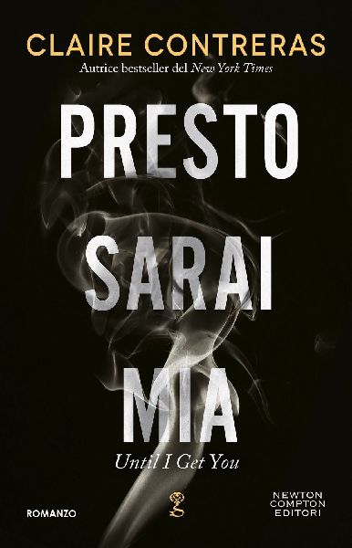 Presto sarai mia
