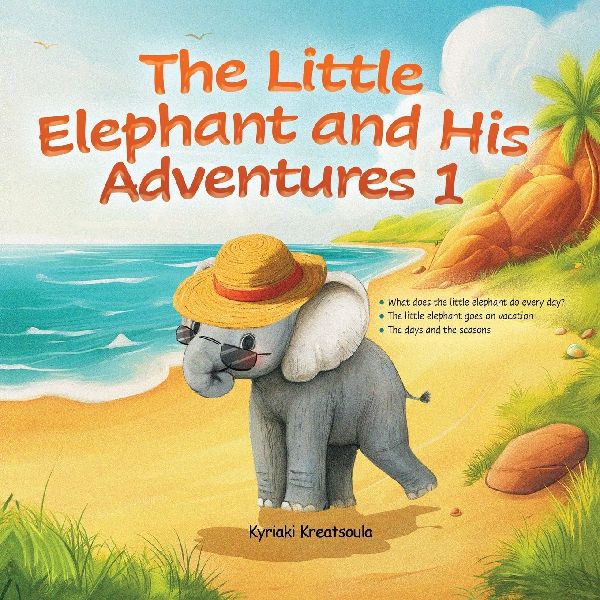 The Little Elephant and His Adventures 1