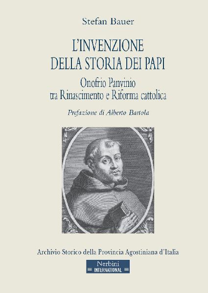 L' invenzione della storia dei papi. Onofrio Panvinio tra...