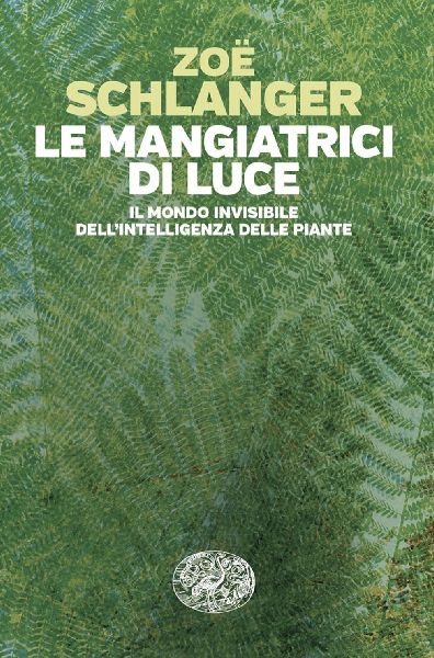 Le mangiatrici di luce. Il mondo invisibile dell'intellig...