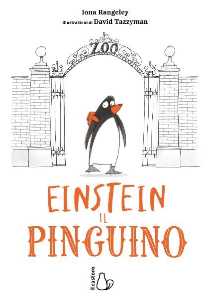 Einstein. L'incredibile storia di un pinguino per amico