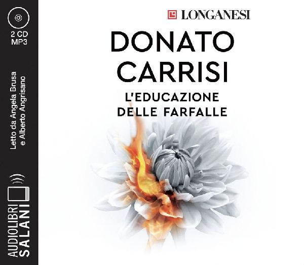 L' educazione delle farfalle. Letto da Angela Bruca con A...