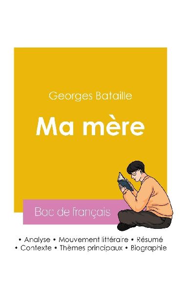 Réussir son Bac de français 2026 : Analyse du roman Ma mère...