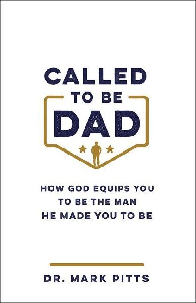 Called to Be Dad