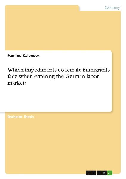 Which impediments do female immigrants face when entering the ...