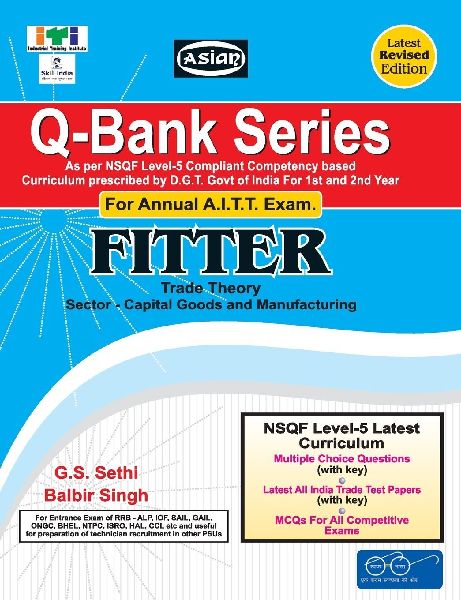 Up-Todate Q-Bank Fitter (Mcq Sol. Paper)(Nsqf - 5 Syll.) 1st &...