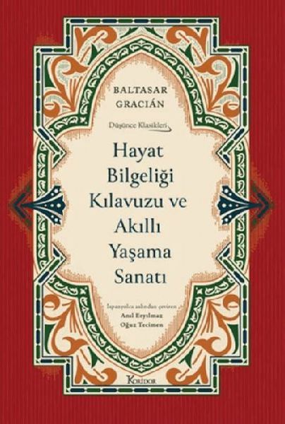 Hayat Bilgeligi Klavuzu ve Akilli Yasama Sanati