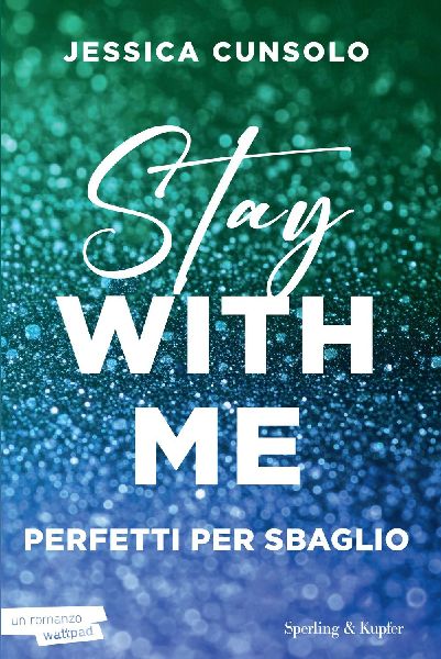 Stay with me. Perfetti per sbaglio