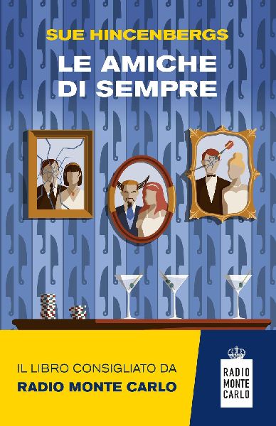 Le amiche di sempre