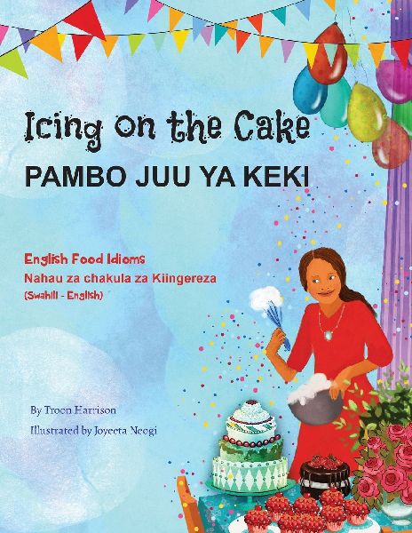 Icing on the Cake - English Food Idioms (Swahili-English)