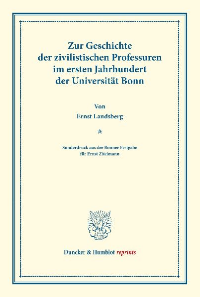 Zur Geschichte der zivilistischen Professuren im ersten Jahrhu...