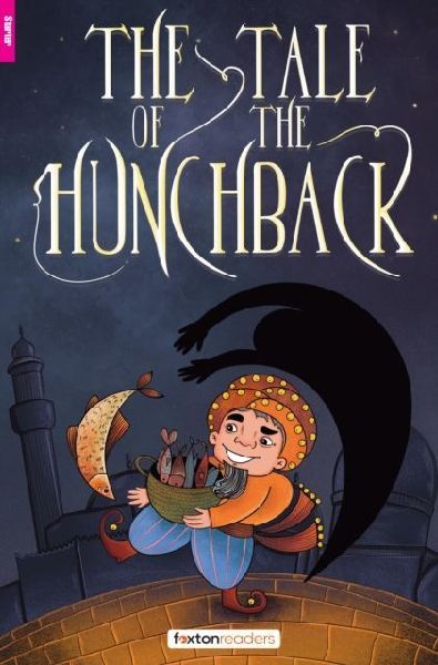 The Tale of the Hunchback - Foxton Reader Starter Level (300 H...