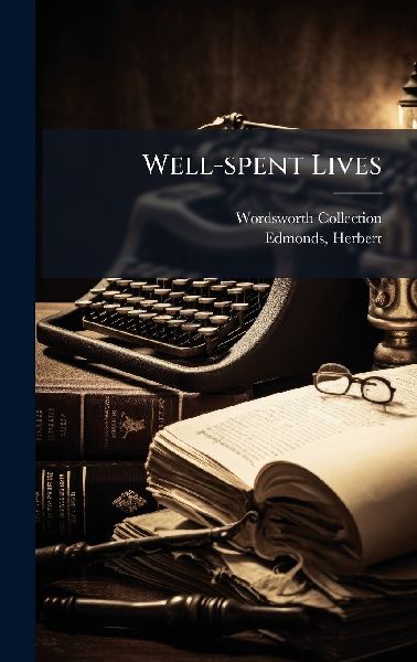 Well-spent Lives