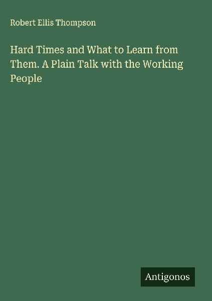 Hard Times and What to Learn from Them. A Plain Talk with the ...