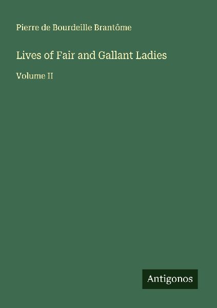 Lives of Fair and Gallant Ladies