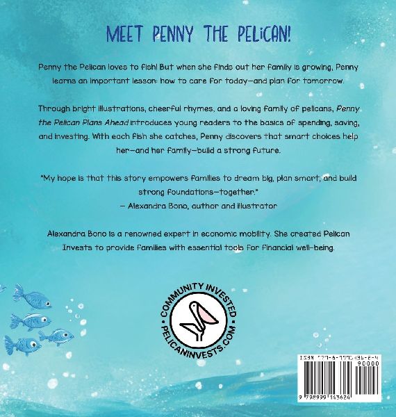 Penny the Pelican Plans Ahead
