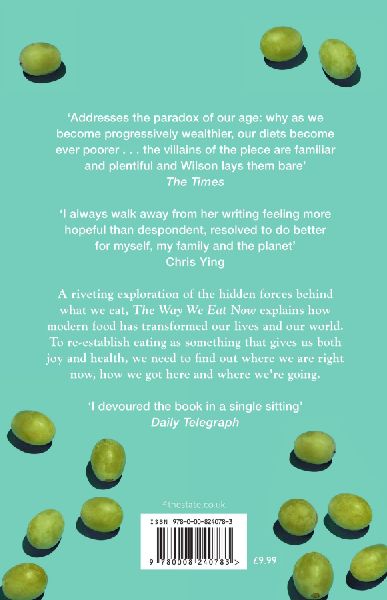 The Way We Eat Now