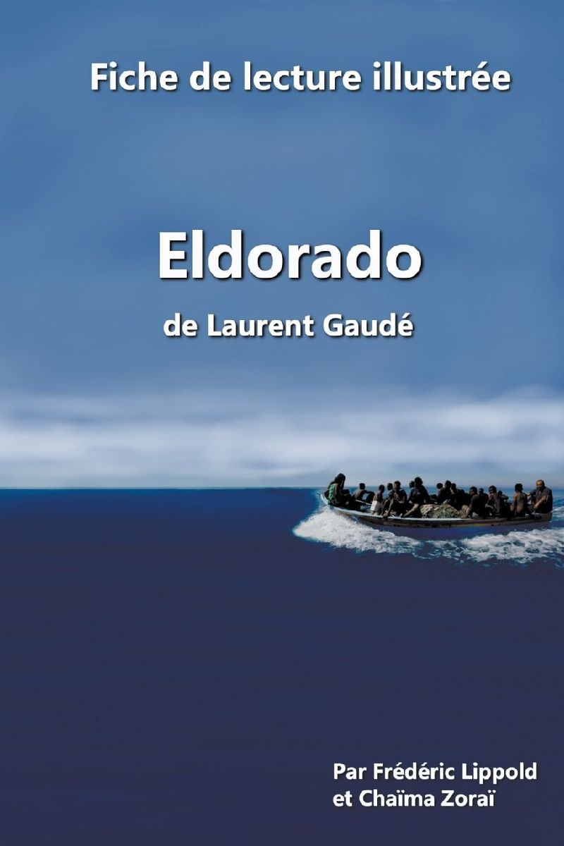 Fiche de lecture illustrée - "Eldorado", de Laurent...