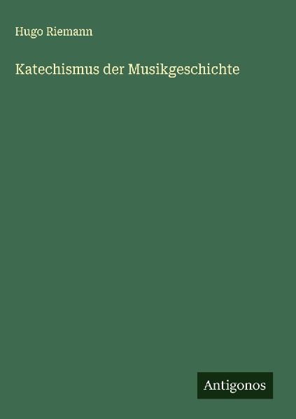 Katechismus der Musikgeschichte