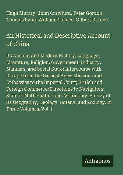 An Historical and Descriptive Account of China
