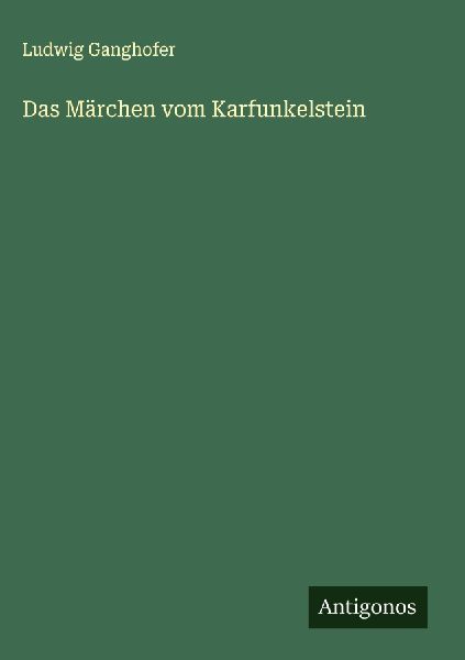 Das Märchen vom Karfunkelstein