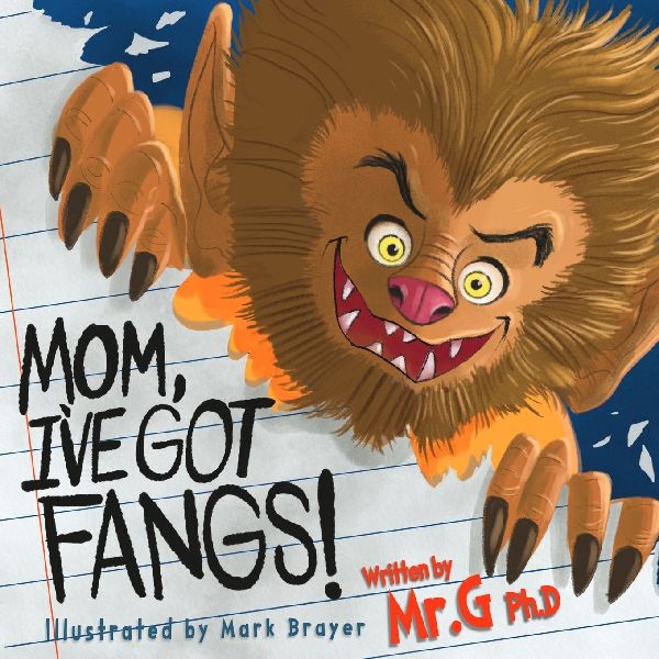 Mom, I've Got Fangs!