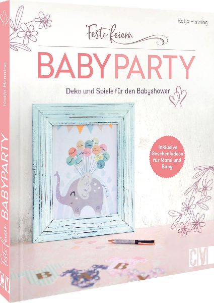 Feste feiern - Babyparty