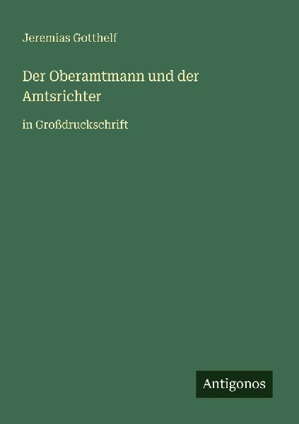 Der Oberamtmann und der Amtsrichter