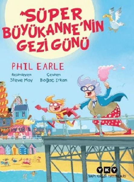 Süper Büyükannenin Gezi Günü