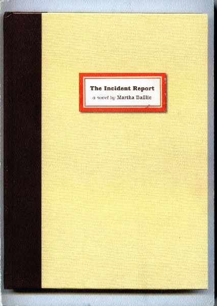 The Incident Report