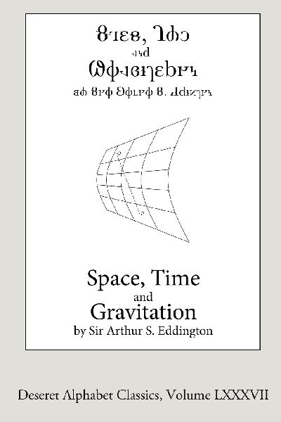 Space, Time, and Gravitation (Deseret Alphabet edition)