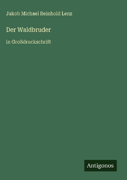 Der Waldbruder