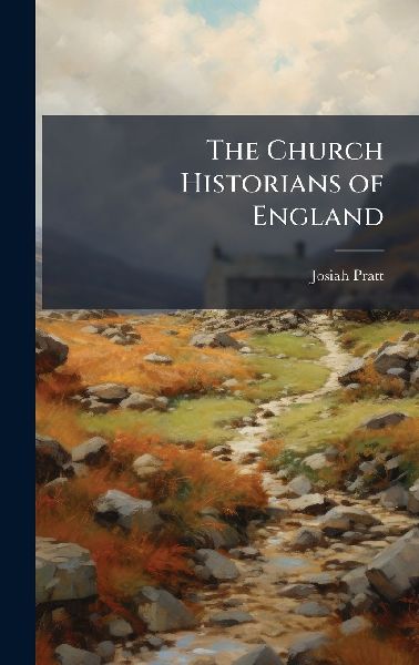 The Church Historians of England