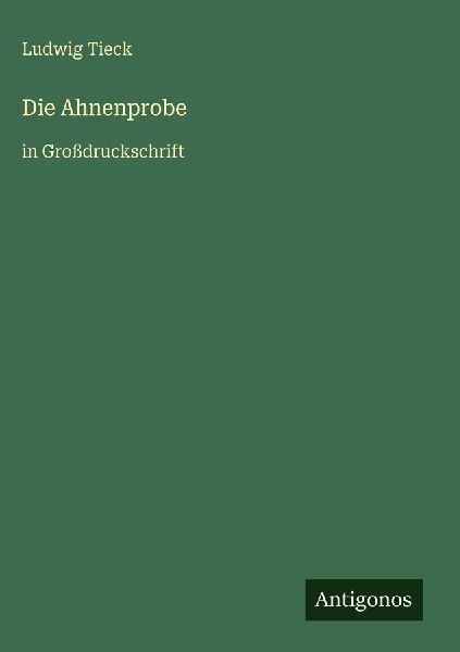 Die Ahnenprobe
