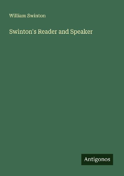 Swinton's Reader and Speaker