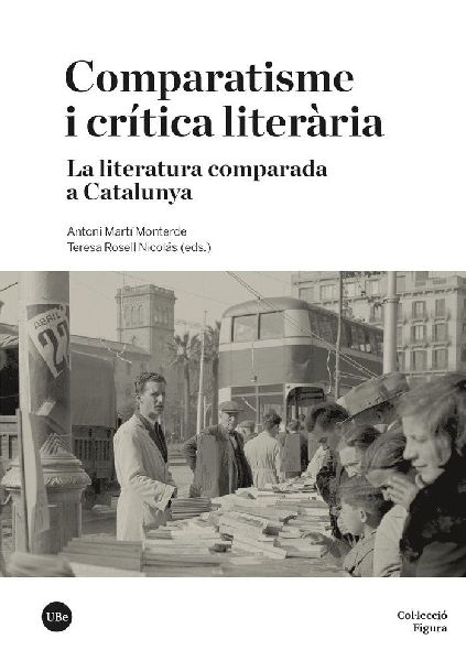 Comparatisme i crítica literària : la literatura comparada a...