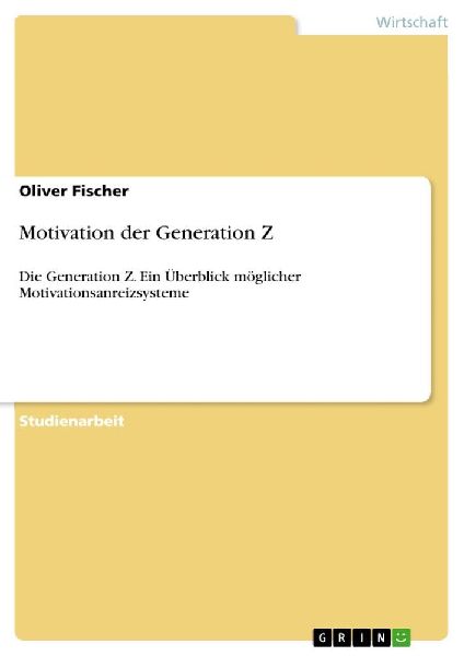 Motivation der Generation Z