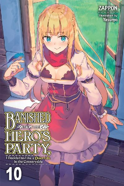 Banished from the Hero's Party, I Decided to Live a Quiet...