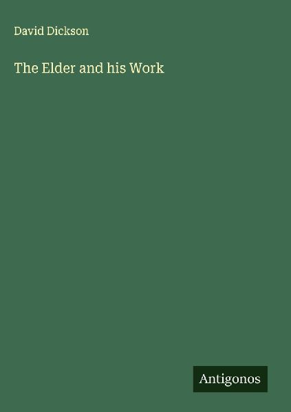 The Elder and his Work