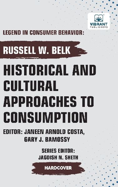 Historical and Cultural App roaches to Consumption