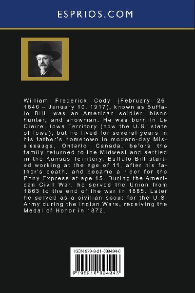 An Autobiography of Buffalo Bill (Esprios Classics)
