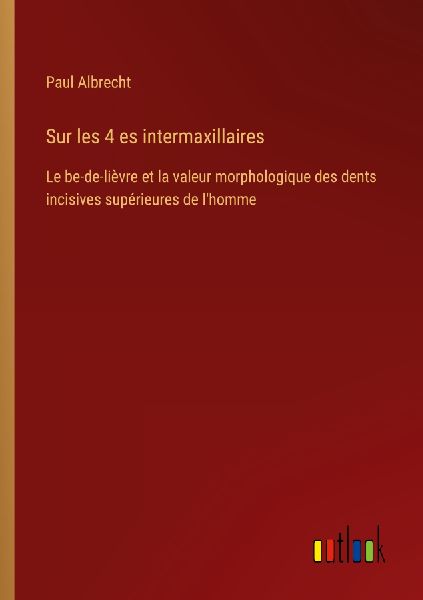 Sur les 4 es intermaxillaires
