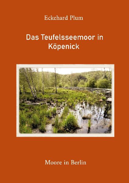 Das Teufelsseemoor in Köpenick